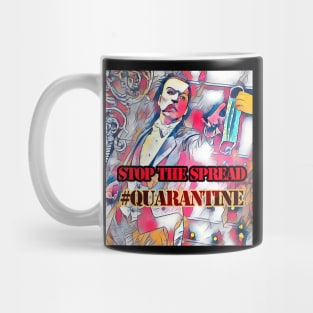 Stop the Spread! #Quarantine Mug